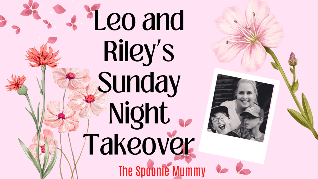 Leo And Riley’s Sunday Night&nbsp;Takeover