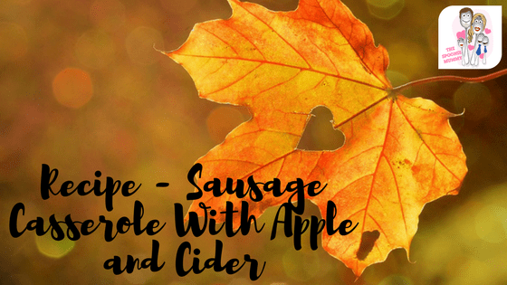 Recipe – Sausage Casserole with Apple and Cider