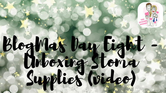 BlogMas Day Eight – Unboxing Stoma Supplies (video)