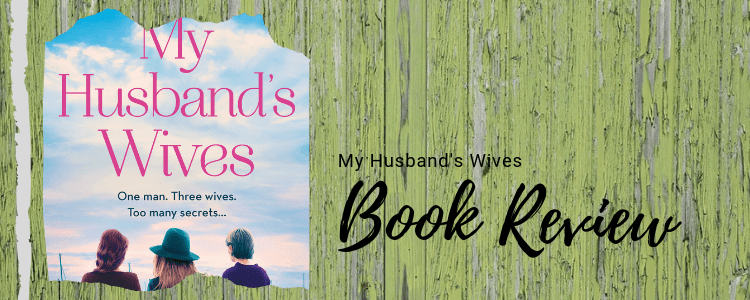 Blog Tour Book Review – My Husband’s Wives