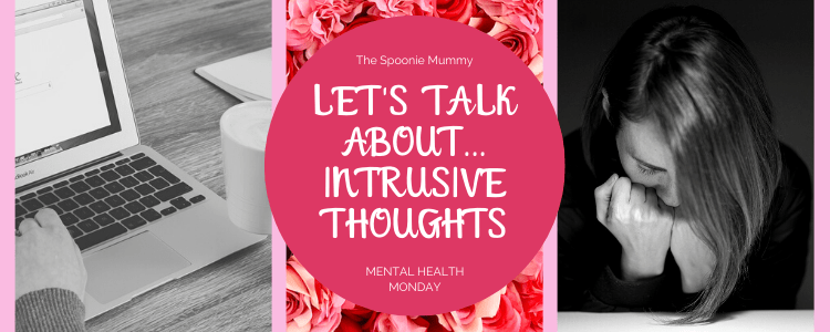 Let’s Talk About… Intrusive Thoughts