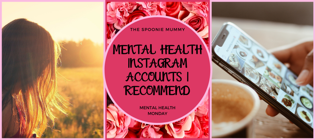 MENTAL HEALTH INSTAGRAM ACCOUNTS I RECOMMEND