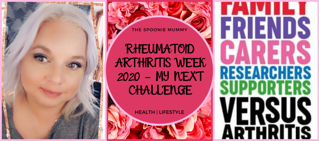 RHEUMATOID ARTHIRITIS WEEK 2020 – MY NEXT CHALLENGE