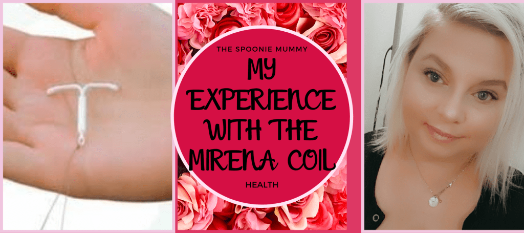 My Experience With The Mirena Coil