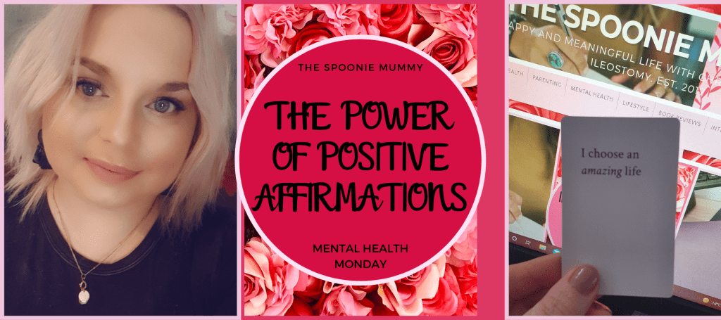 Mental Health Monday – The Power of Positive Affirmations