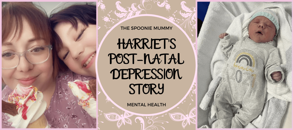 Mental Health Monday – Harriet’s Post-Natal Depression Story