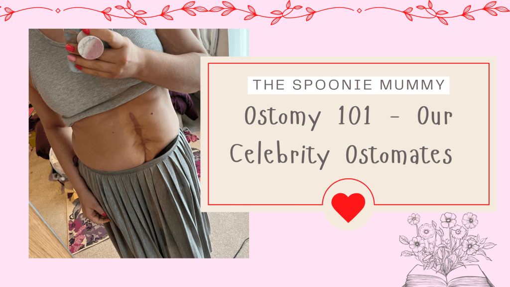 Ostomy 101 – Our Celebrity Ostomates